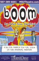 2015-03-25, Boom, Promotional Poster. Theatre and Dance Department. Minnesota State University, Mankato.